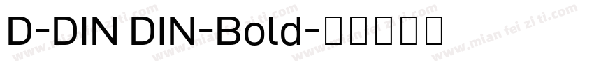 D-DIN DIN-Bold字体转换